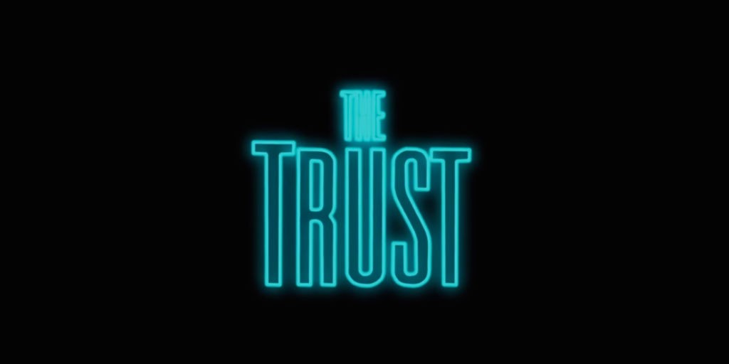 ნდობა / The Trust