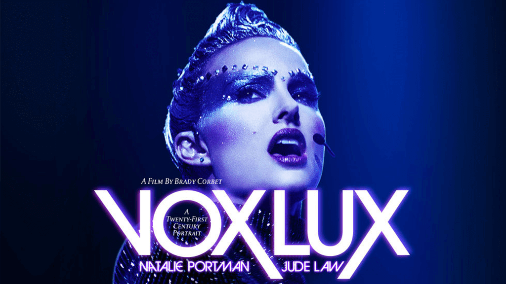 Lux 2018. Вокс Люкс. Vox Lux фильм. Вокс Люкс Элеонора. Образы из Вокс Люкс.